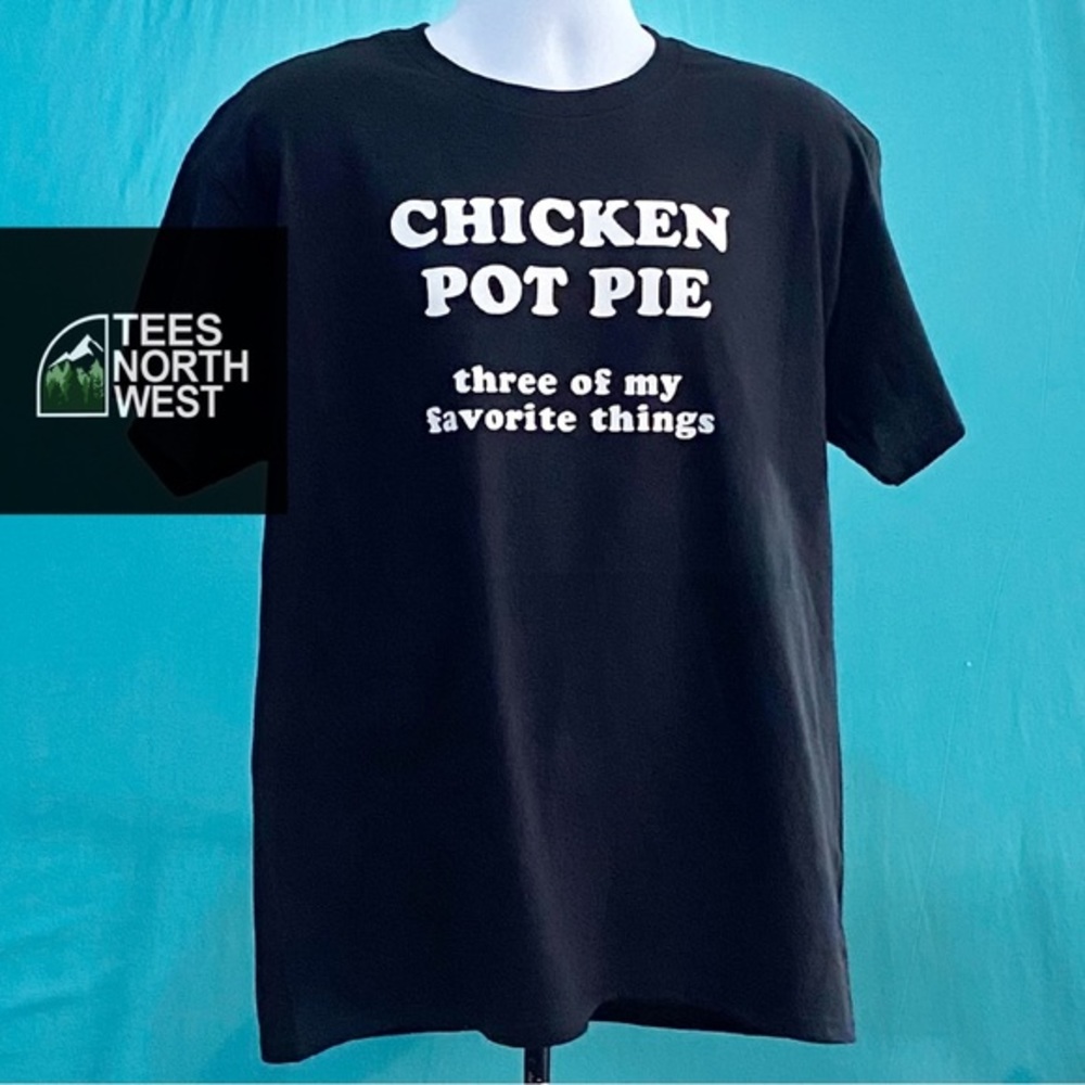 NWT Chicken Pot Pie TSHIRT Humor Funny Tee Black